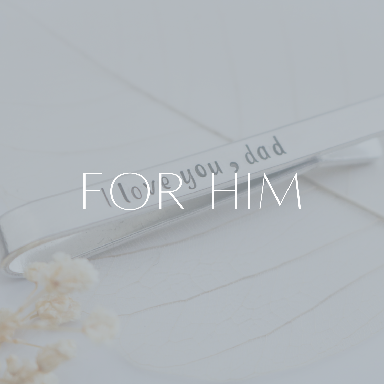 For Him